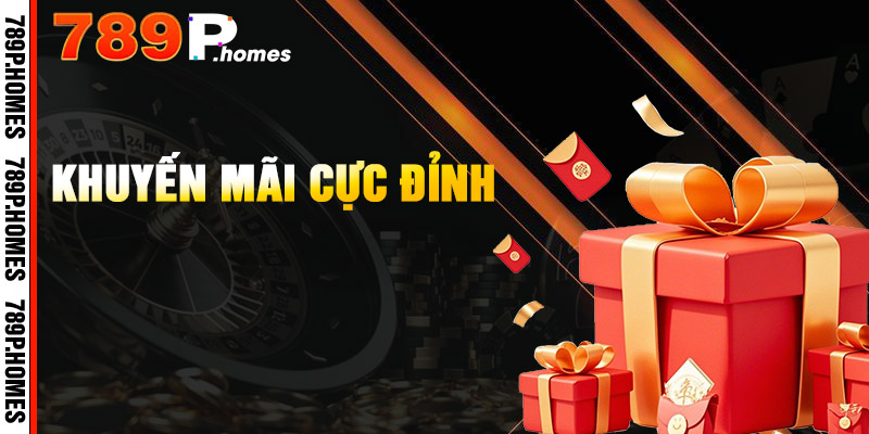 789P - Trang Chủ Uy Tín Top #1 Châu Á | Đăng Ký Nhận 88K 14 Tìm hiểu chính sách khuyến mãi độc nhất vô nhị tại 789P